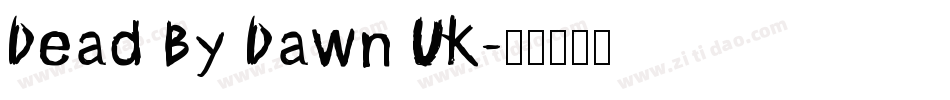 Dead By Dawn UK字体转换